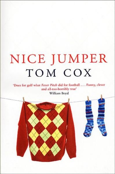 Nice Jumper - Tom Cox - Livros - Transworld Publishers Ltd - 9781784163716 - 27 de julho de 2018