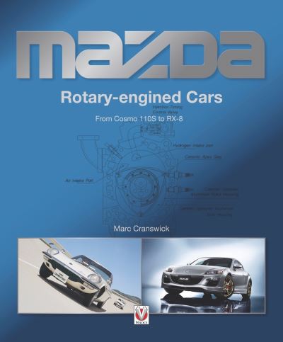 Cover for Marc Cranswick · Mazda Rotary-Engined Cars: From Cosmo 110s to Rx-8 (Paperback Bog) (2021)