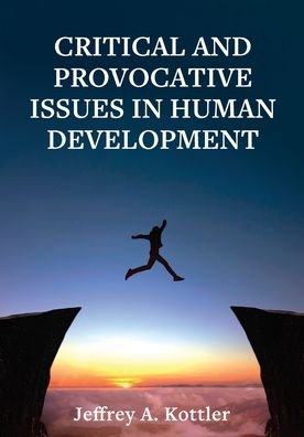 Cover for Jeffrey A Kottler · Critical and Provocative Issues in Human Development (Paperback Book) (2021)
