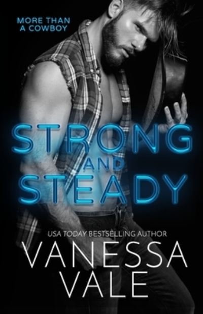 Strong and Steady Large Print - Vanessa Vale - Books - Bridger Media - 9781795925716 - January 12, 2021