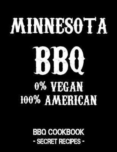 Cover for Pitmaster Bbq · Minnesota BBQ - 0% Vegan 100% American (Pocketbok) (2019)