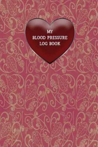 Cover for Rainbow Cloud Press · My Blood Pressure Log Book (Paperback Book) (2019)