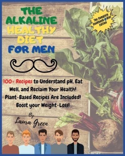 Cover for Laura Green · The Alkaline Healthy Diet for Men (Pocketbok) (2021)