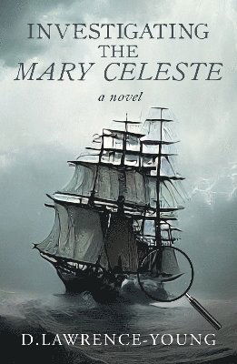 Cover for D. Lawrence-Young · Investigating the Mary Celeste (Paperback Book) (2024)