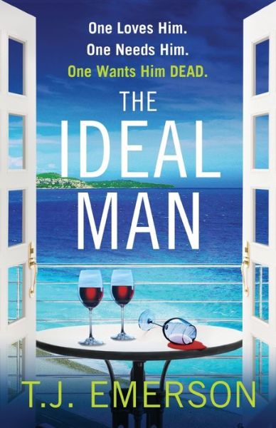 Cover for T. J. Emerson · The Ideal Man: A BRAND NEW sun-drenched addictive psychological thriller from T.J. Emerson for 2023 (Paperback Book) (2023)