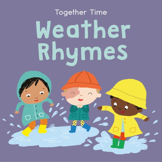 Cover for Child's Play · Weather Rhymes - Together Time (Board book) (2024)