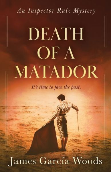 Cover for James Garcia Woods · Death of a Matador (Paperback Book) (2022)