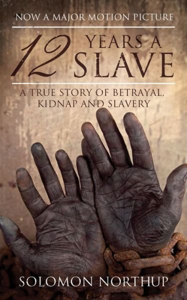 Cover for Solomon Northup · 12 Years a Slave (Book) (2013)