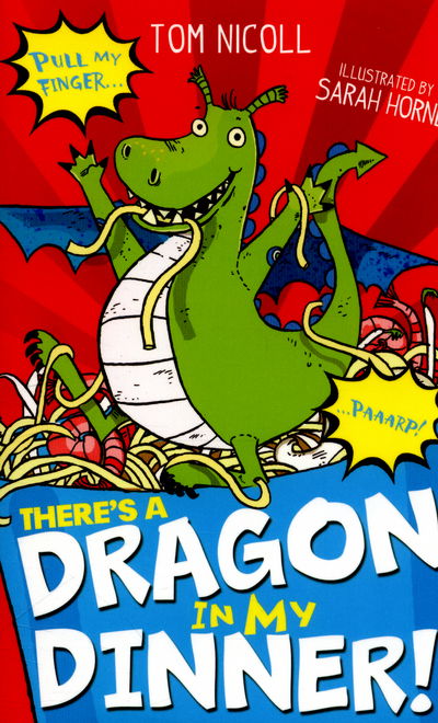 Cover for Tom Nicoll · There's a Dragon in my Dinner! - There's a Dragon in... (Paperback Book) (2016)