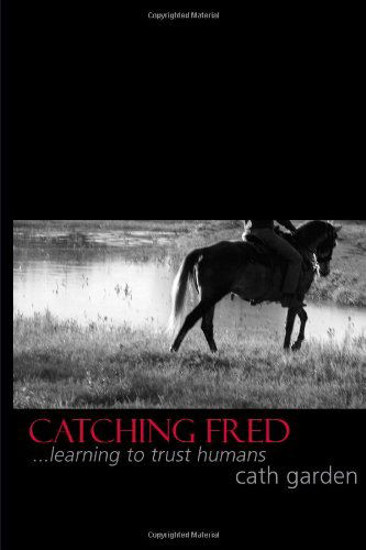 Cover for Cath Garden · Catching Fred (Paperback Book) (2007)