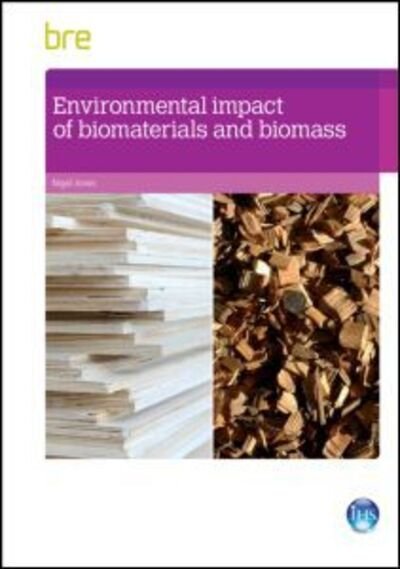 Cover for Nigel Jones · Environmental Impact of Biomaterials and Biomass (Paperback Book) (2014)