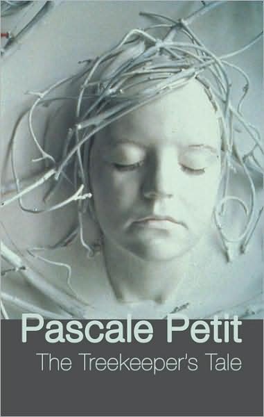Cover for Pascale Petit · The Treekeeper's Tale (Pocketbok) (2008)