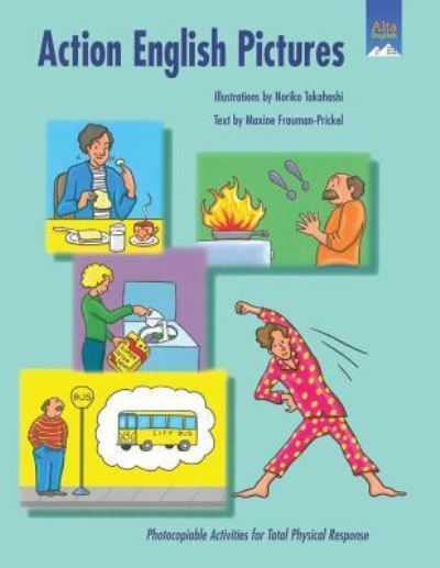 Action English Pictures - Noriko Takahashi - Książki - Alta Book Center Publishers - 9781882483716 - 13 października 2017