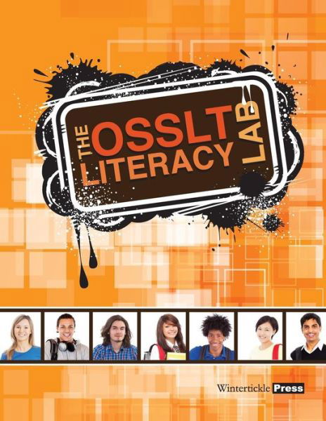 The Osslt Literacy Lab: Student Workbook - H a Fraser - Books - Wintertickle Press - 9781894813716 - September 23, 2014