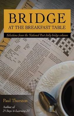 Cover for Paul Thurston · Bridge at the Breakfast Table (Pocketbok) (2011)