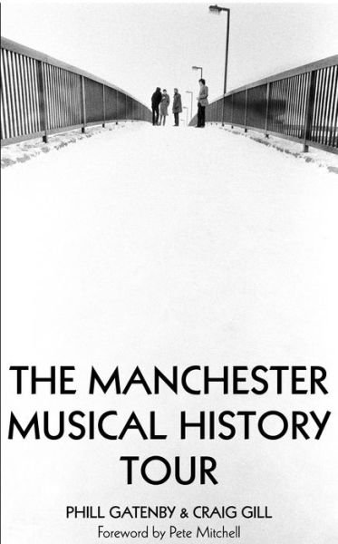 Cover for Phill Gatenby · Manchester Musical History Tour (Paperback Book) (2011)