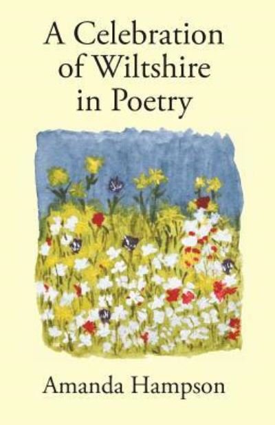 Cover for Amanda Hampson · A Celebration of Wiltshire in Poetry (Paperback Book) (2019)