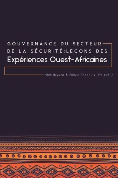 Cover for Alan Bryden · Gouvernance du secteur de la Sécurité (Book) (2015)