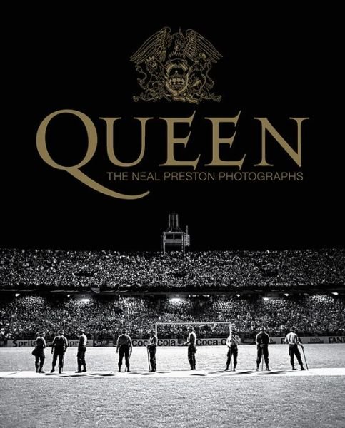 Cover for Preston,neal / May,brian / Taylor,roger · Queen: The Neal Preston Photographs (Hardcover Book) (2020)
