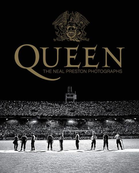 Queen: The Neal Preston Photographs - Preston,neal / May,brian / Taylor,roger - Bøger - Reel Art Press - 9781909526716 - 29. oktober 2020