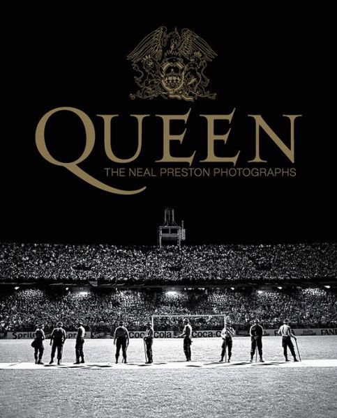 Queen: The Neal Preston Photographs - Preston,neal / May,brian / Taylor,roger - Boeken - Reel Art Press - 9781909526716 - 29 oktober 2020