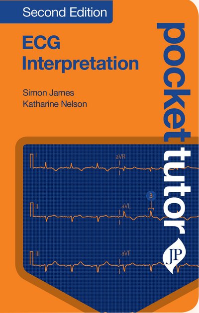 Cover for Simon James · Pocket Tutor ECG Interpretation (Pocketbok) [2 Revised edition] (2018)