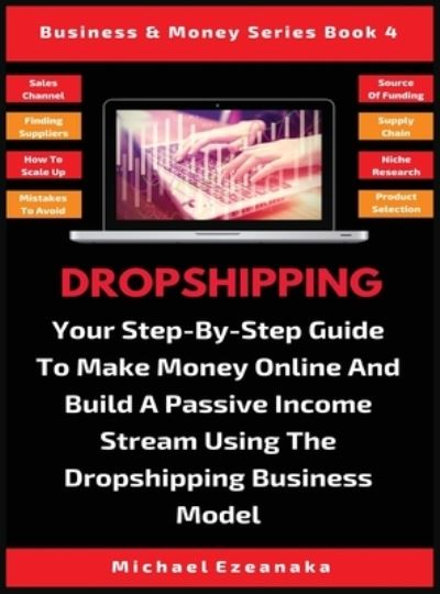 Cover for Michael Ezeanaka · Dropshipping (Hardcover Book) (2019)