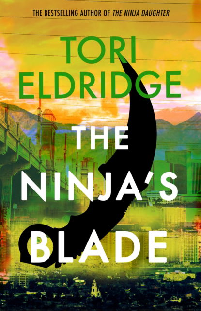 The Ninja's Blade: Lily Wong #2 - Tori Eldridge - Books - Watkins Media Limited - 9781915523716 - January 21, 2025