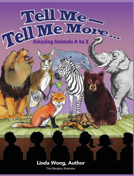 Cover for Linda Wong · Tell Me-Tell Me More.... Amazing Animals A to Z (Hardcover Book) (2020)