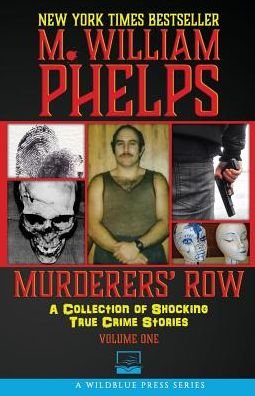 Cover for M William Phelps · Murderers' Row (Paperback Book) (2016)