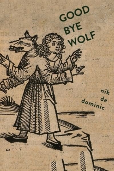 Cover for Nik De Dominic · Goodbye Wolf (Paperback Book) (2020)