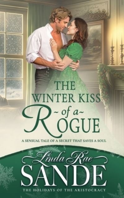 Cover for Linda Rae Sande · The Winter Kiss of a Rogue (Book) (2023)