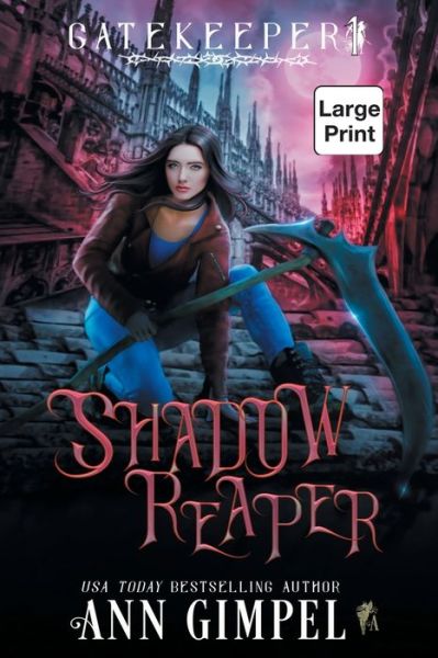 Cover for Ann Gimpel · Shadow Reaper: An Urban Fantasy - Gatekeeper (Paperback Book) [Large type / large print edition] (2019)