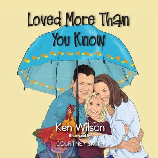 Cover for Ken Wilson · Loved More Than You Know (Pocketbok) (2020)