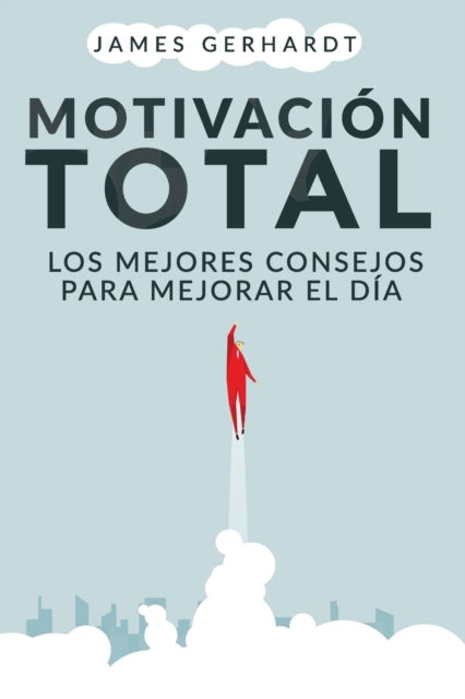Cover for James Gerhardt · Motivacion Total (Paperback Book) (2019)