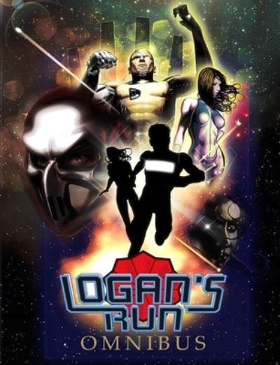Logan's Run - William F. Nolan - Livros - TidalWave Productions - 9781959998716 - 22 de março de 2023