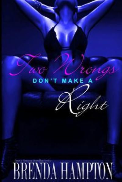 Cover for Brenda Hampton · Two Wrongs Don't Make a Right (Paperback Book) (2015)