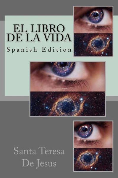 Cover for Santa Teresa de Jesus · El Libro de la Vida (Pocketbok) (2018)