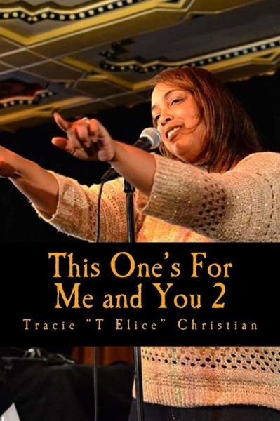 Cover for Tracie E Christian · This One's For Me and You 2 (Pocketbok) (2018)