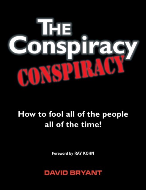 Cover for David Bryant · The Conspiracy Conspiracy (Taschenbuch) (2018)