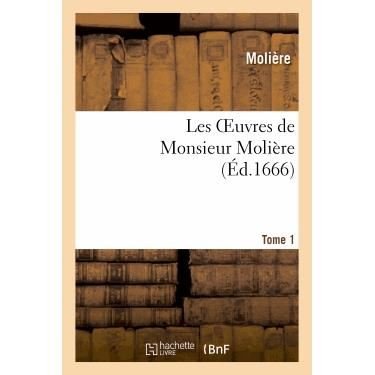 Cover for Moliere · Les Oeuvres De Monsieur Moliere.tome 1 (Paperback Book) (2022)