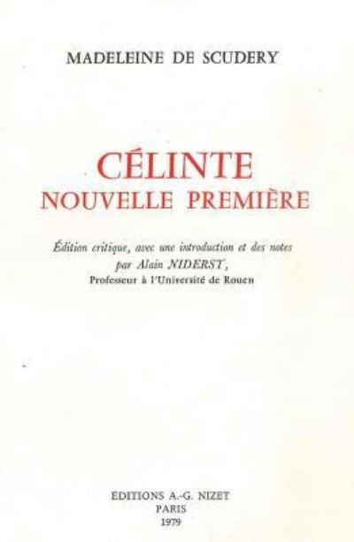 Cover for Madeleine de Scudery · Celinte, Nouvelle Premiere (Buch) (1979)