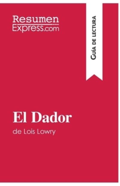 Cover for Yann Dalle · El Dador de Lois Lowry (Paperback Book) (2016)