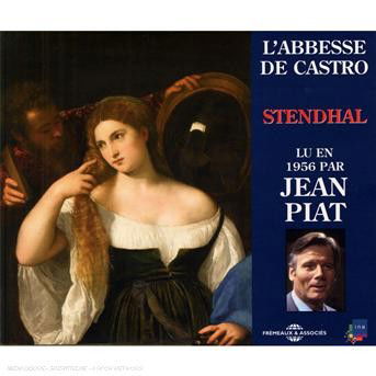 Cover for Jean Piat · L'abbesse De Castro: Stendhal (CD) [Box set] (2006)