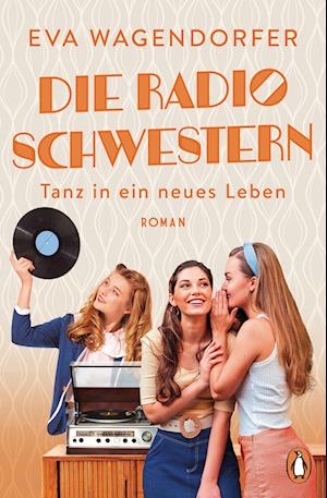 Cover for Eva Wagendorfer · Die Radioschwestern (3) (Book)