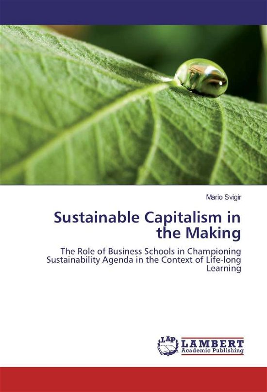 Sustainable Capitalism in the Ma - Svigir - Bøger -  - 9783330331716 - 19. juni 2017