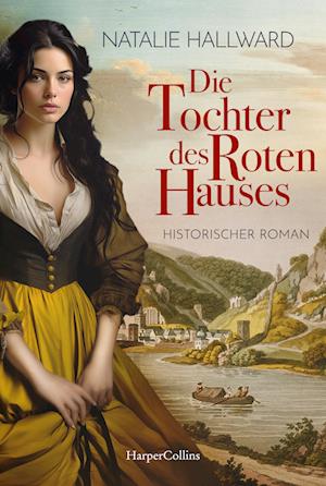 Die Tochter des Roten Hauses - Natalie Hallward - Książki - HarperCollins Taschenbuch - 9783365007716 - 22 października 2024