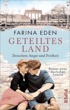 Cover for Farina Eden · Geteiltes Land  Zwischen Angst und Freiheit (Buch) (2023)