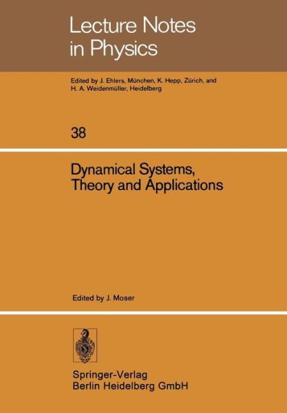 Cover for J Moser · Dynamical Systems, Theory and Applications: Battelle Seattle 1974 Rencontres - Lecture Notes in Physics (Paperback Book) (1975)