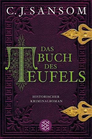 Cover for C. J. Sansom · Fischer.18671. Sansom.Buch des Teufels (Bog)